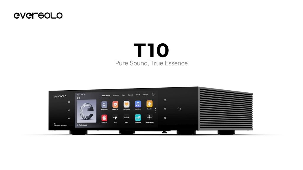 Eversolo T10 – Der kompromisslose High-End Streaming Transport für audiophile Musikliebhaber